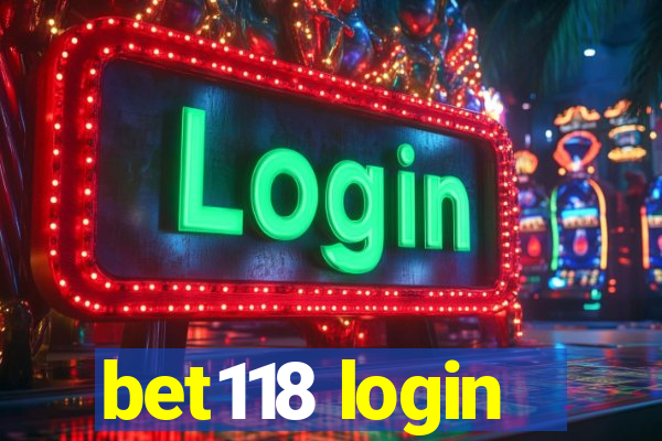 bet118 login